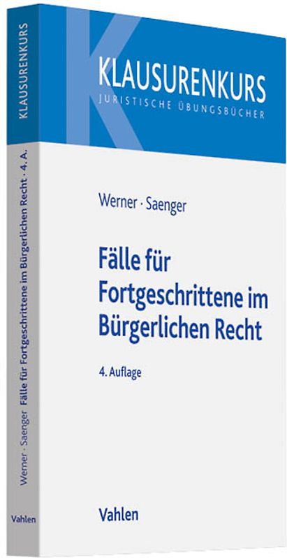 Fälle für Fortgeschrittene im Bürgerlichen Recht