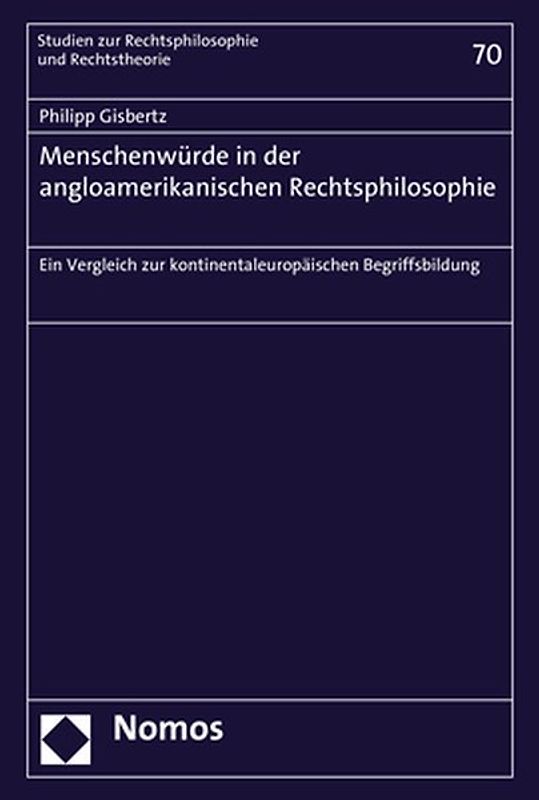 Menschenwürde in der angloamerikanischen Rechtsphilosophie