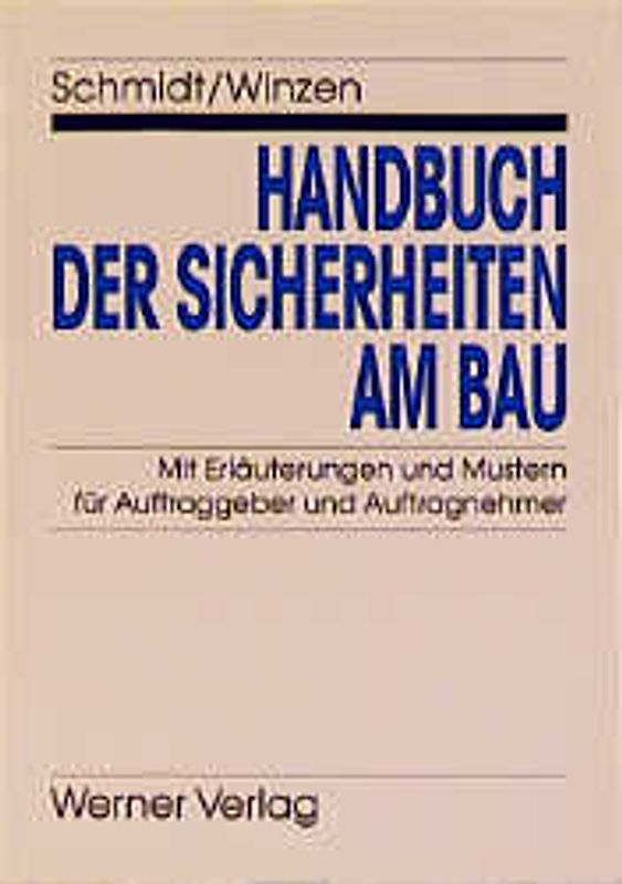 Handbuch der Sicherheiten am Bau