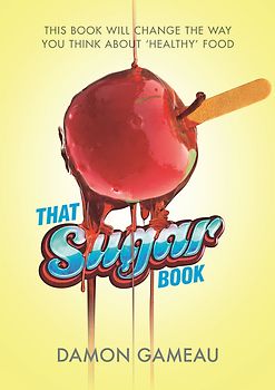That Sugar Book - Damon Gameau [Paperback]