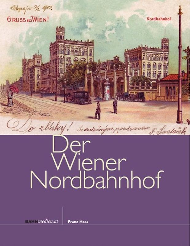 Der Wiener Nordbahnhof