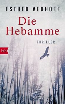 Die Hebamme. Thriller
