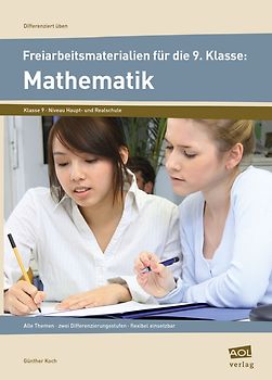Freiarbeitsmaterialien f. d. 9. Klasse: Mathematik