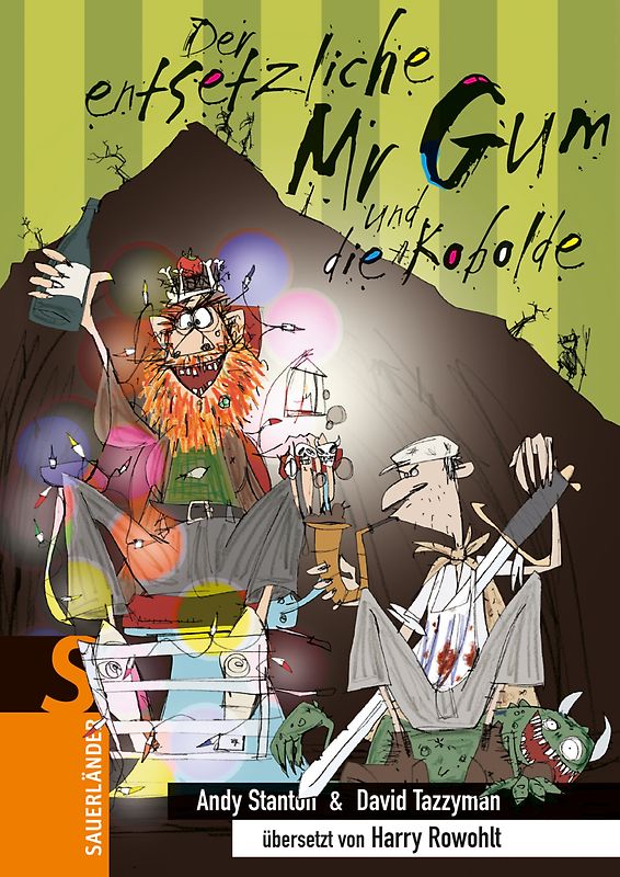 Der entsetzliche Mr Gum und die Kobolde