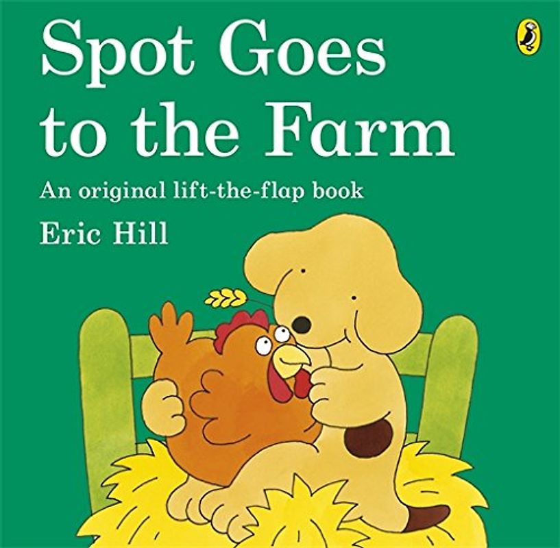 Spot Goes to the Farm - Hill, Eric