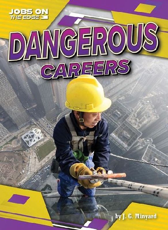 Dangerous Careers
