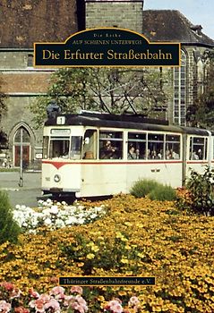 Die Erfurter Straßenbahn