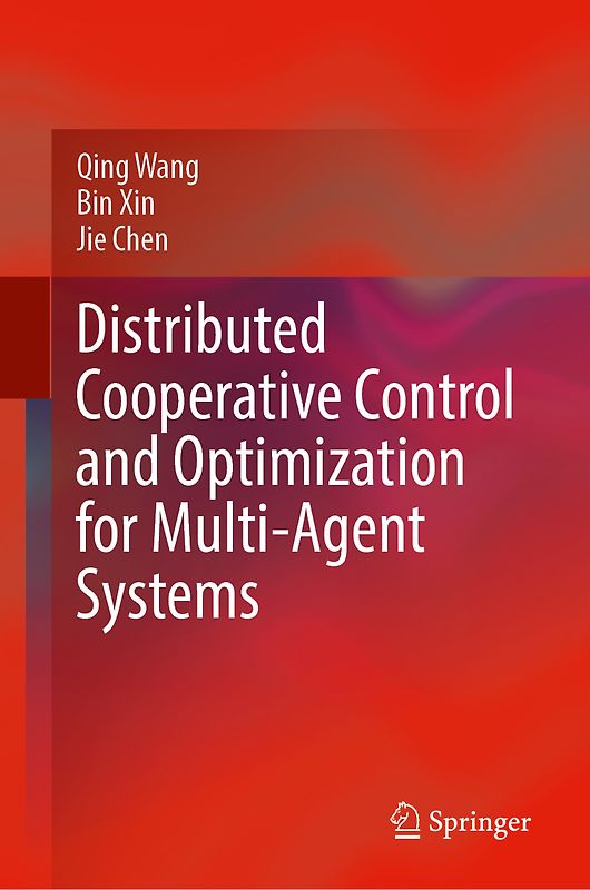 Distributed Cooperative Control and Optimization for Multi-Agent Systems
