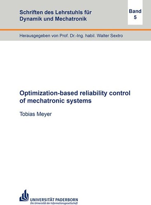 Optimization-based reliability control of mechatronic systems