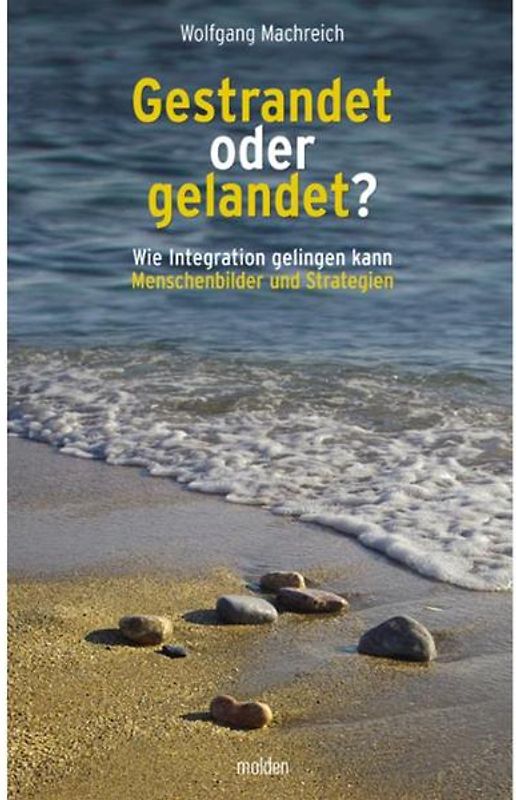 Gestrandet oder gelandet?