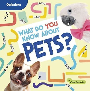 What Do You Know about Pets?