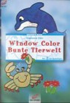 Window Color Bunte Tierwelt. Mit zwei Vorlagebögen