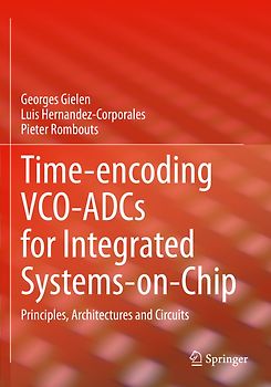 Time-encoding VCO-ADCs for Integrated Systems-on-Chip