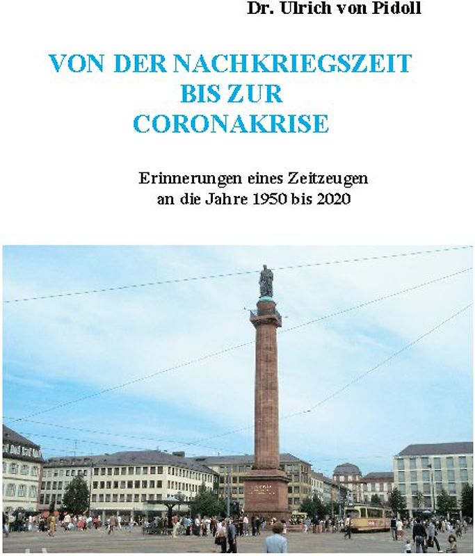 Von der Nachkriegszeit bis zur Coronakrise