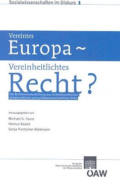 Vereintes Europa - Vereinheitlichtes Recht?