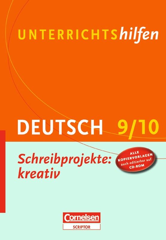 Unterrichtshilfen - Deutsch / Schreibprojekte: kreativ
