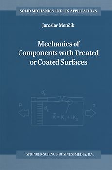 Mechanics of Components with Treated or Coated Surfaces