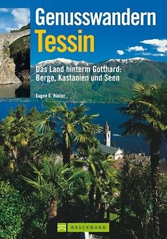 Genusswandern Tessin