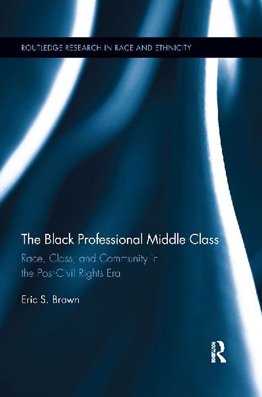 The Black Professional Middle Class