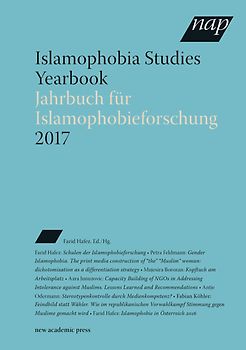Islamophobia Studies Yearbook 2017 / Jahrbuch für Islamophobieforschung 2017