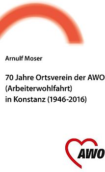 70 Jahre Ortsverein der AWO (Arbeiterwohlfahrt) in Konstanz