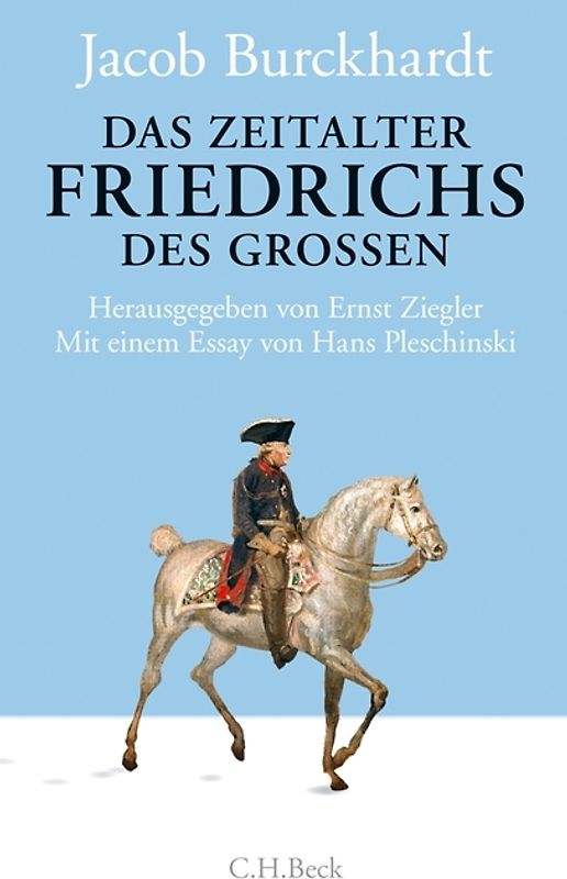Das Zeitalter Friedrichs des Großen