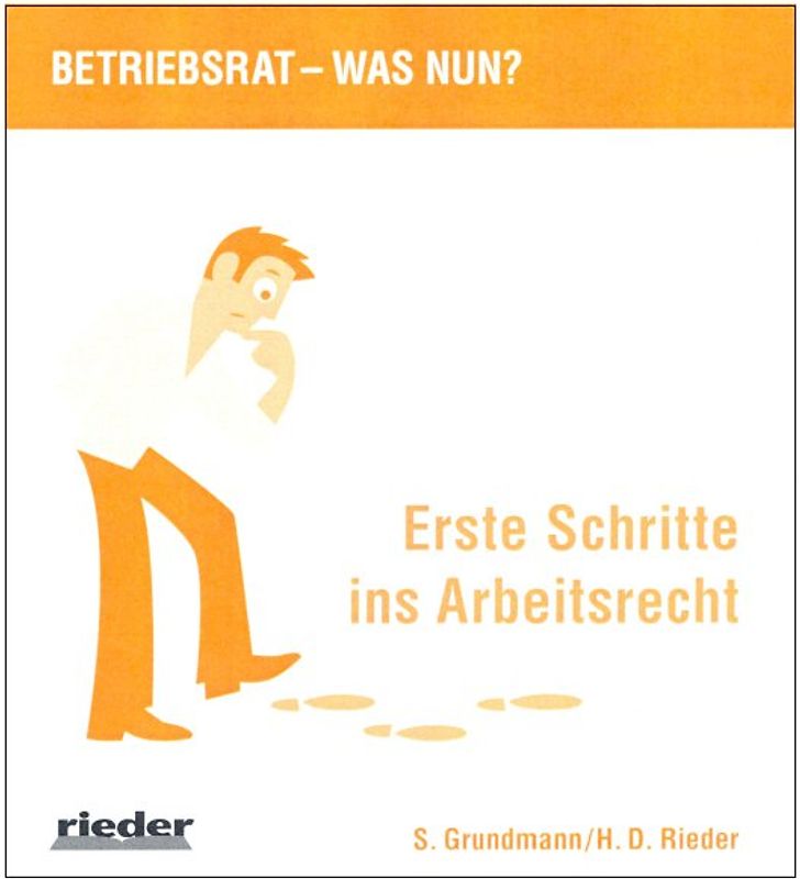 Betriebsrat - was nun? Erste Schritte ins Arbeitsrecht