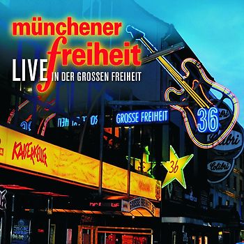 Münchener Freiheit - Münchener Freiheit Live