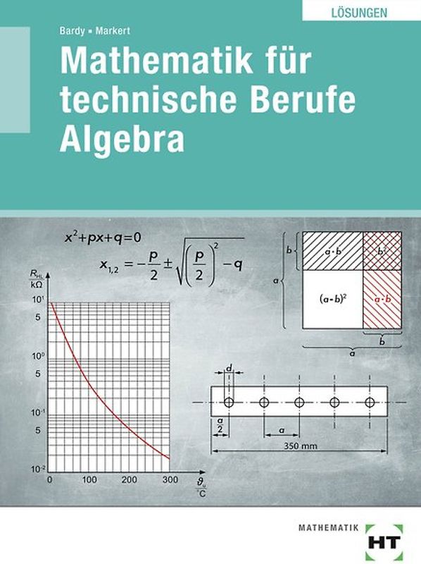 Mathematik für technische Berufe - Algebra
