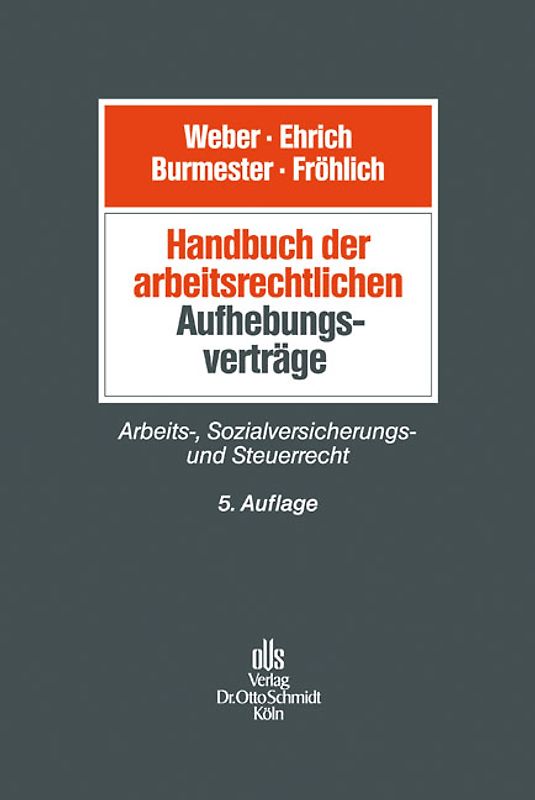 Handbuch der arbeitsrechtlichen Aufhebungsverträge