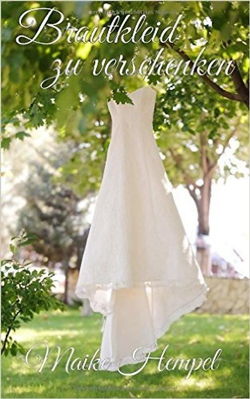 Brautkleid zu verschenken - Maike Hempel