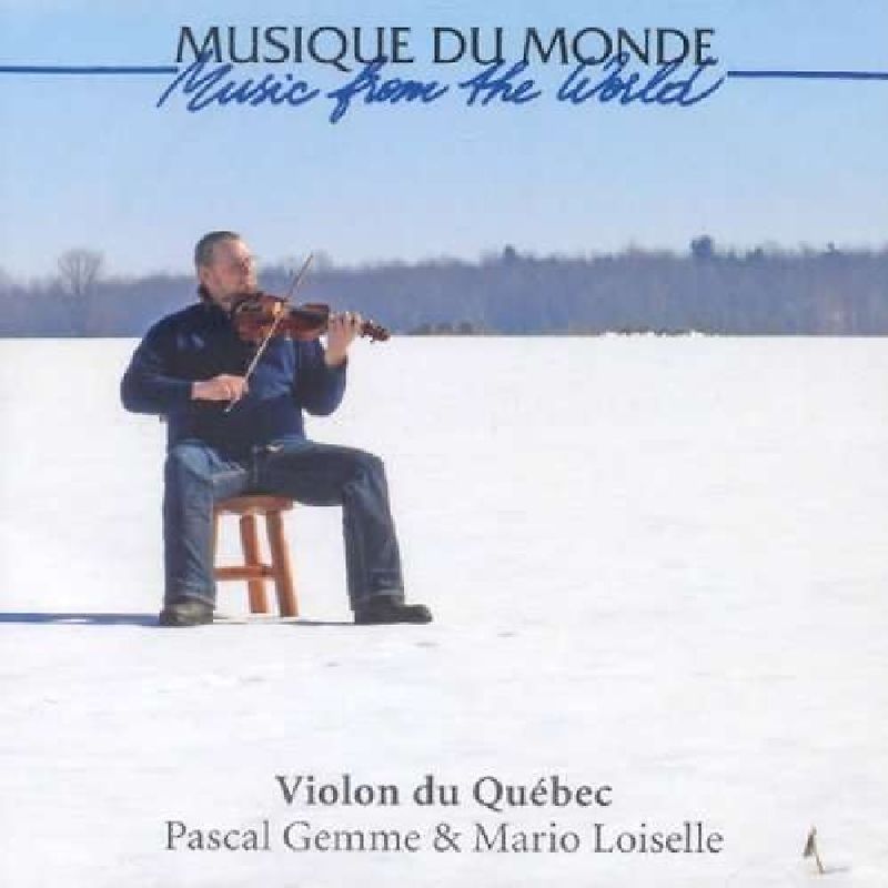 Gemme,Pascal/Mario Loise - Violon Du Quebec