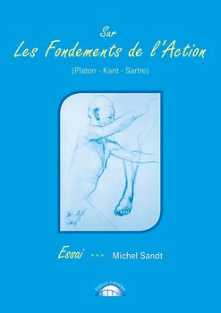 Sur les Fondements de l'Action