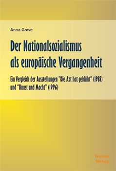 Der Nationalsozialismus als europäische Vergangenheit