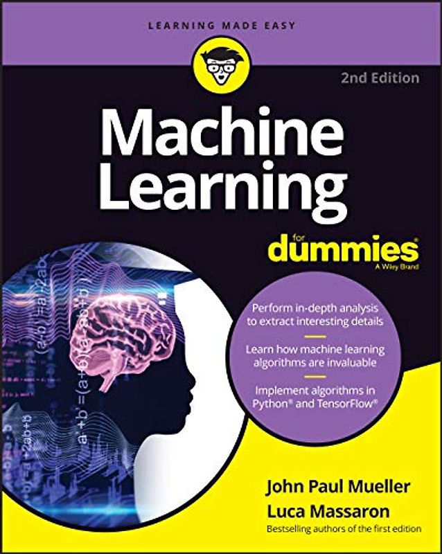 Machine Learning For Dummies (For Dummies (Computer/Tech))