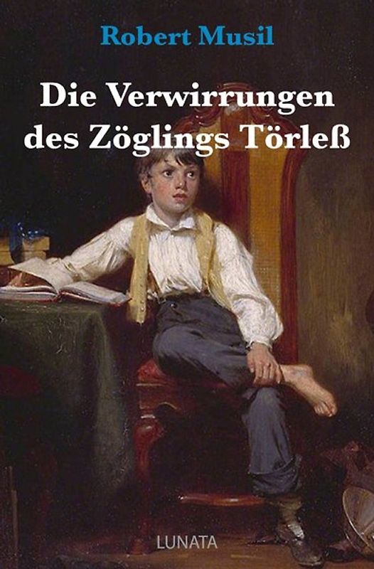 Die Verwirrungen des Zöglings Törleß