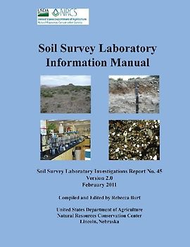 Soil Survey Information Manual (Soil Survey Investigations Report No. 45, Version 2.0. February 2011 )
