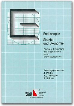 Endoskopie: Struktur und Ökonomie