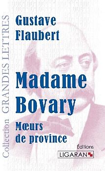Madame Bovary (grands caractères)