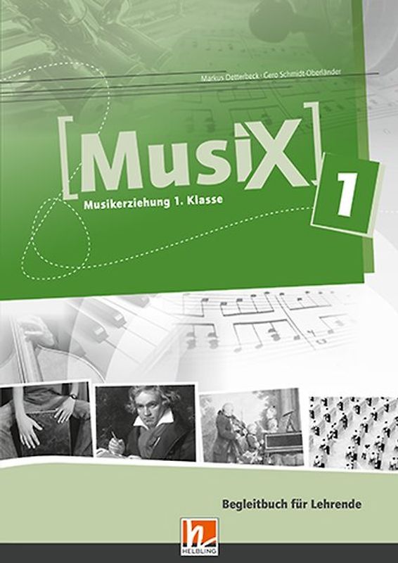 MusiX 1 Begleitbuch für Lehrende, Ausg. Österreich
