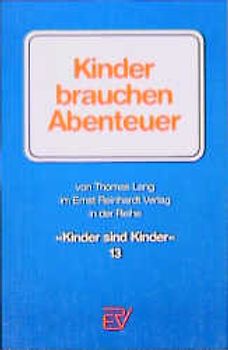 Kinder brauchen Abenteuer