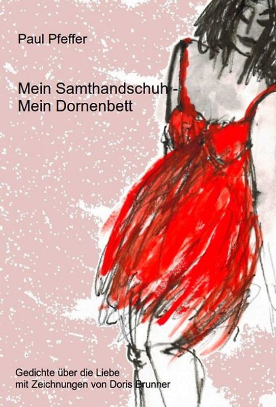 Mein Samthandschuh - Mein Dornenbett