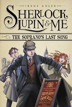 The Soprano's Last Song (Sherlock, Lupin and Me, 2, Band 2)