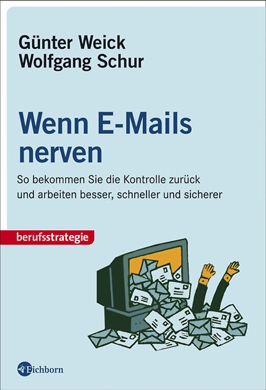 Wenn E-Mails nerven