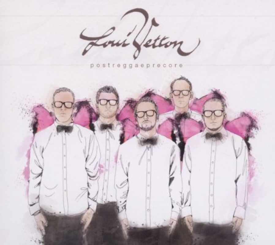 Loui Vetton - Postreggaeprecore