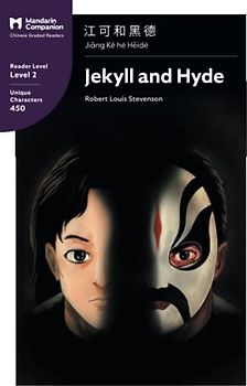 Jekyll and Hyde: Mandarin Companion Graded Readers Level 2: Mandarin Companion Graded Readers Level 2, Simplified Chinese Edition