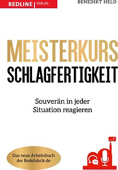 Meisterkurs Schlagfertigkeit