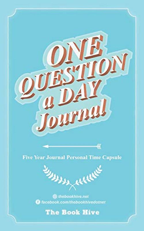 One Question a Day Journal: Five Year Journal Personal Time Capsule (Mindfulness Journal to write in, Band 1)
