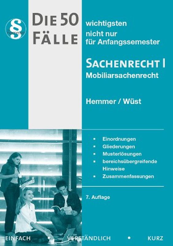 Die 50 wichtigsten Fälle Sachenrecht
