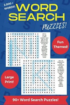 90+ Fun Themed Large Print Word Search Puzzles: 2,000+ Words! Hours of Fun!